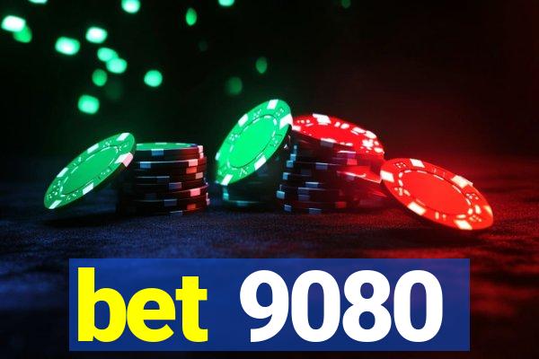 bet 9080